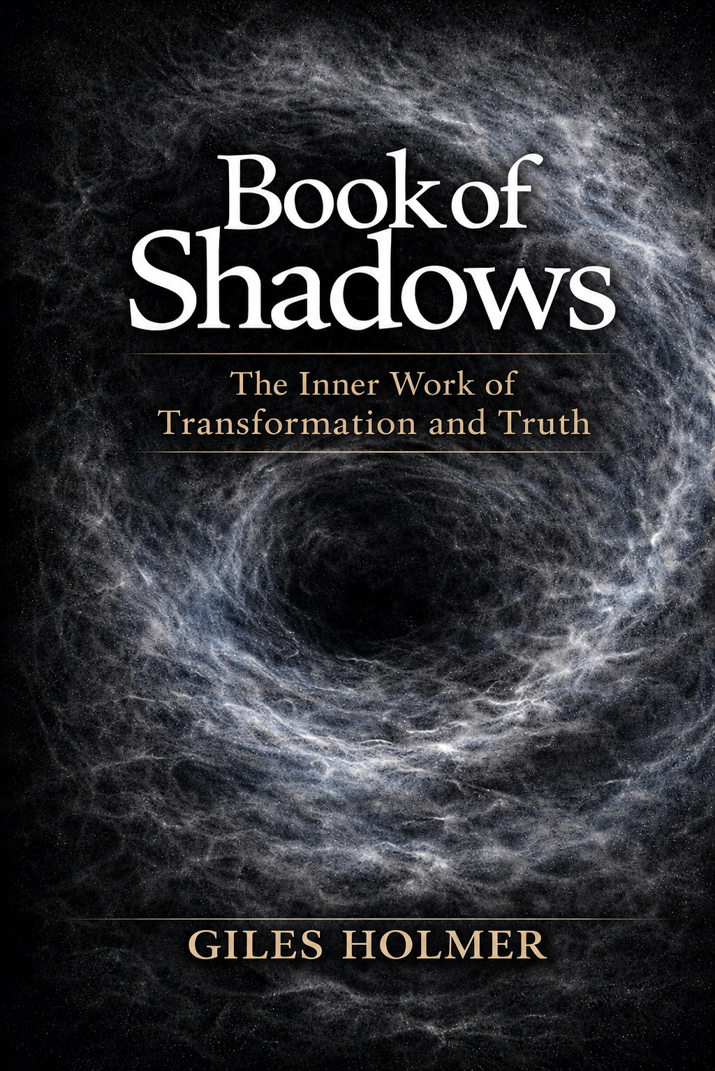 Book of Shadows by Giles Holmer